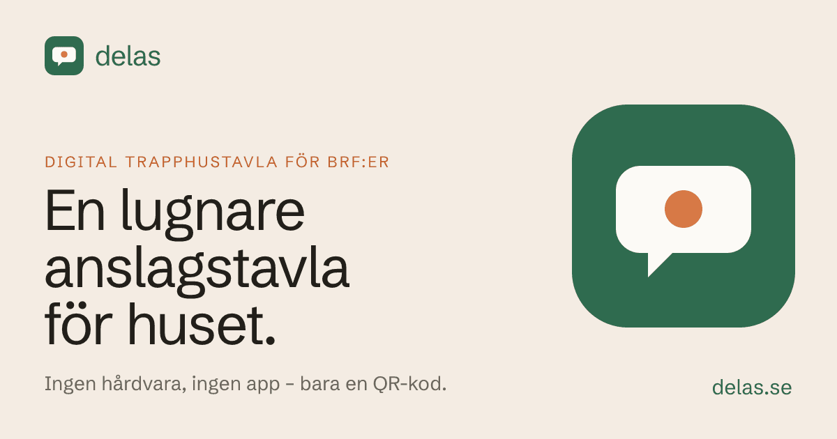Skärmdump av delas – digital trapphustavla för din BRF